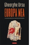 Europa mea - Gheorghe Ursu