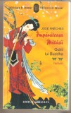 Jose Freches-Imparateasa Matasii-Ochii lui Buddha