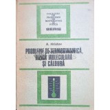Probleme de termodinamica, fizica moleculara si caldura - Anatolie Hristev ($J131)