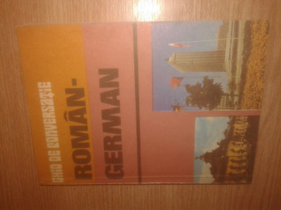 Ghid de conversatie roman-german (Editura Sport-Turism, 1989) foto