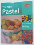 THE ART OF THE PASTEL with WILLIAM SCHNEIDER ...NATHAN ROHLANDER , 2010