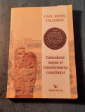 Calendarul mayas si transformarea constiintei Carl Johan Calleman