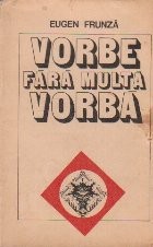Vorbe fara multa vorba foto