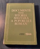 Documente privind istoria militara a poporului roman 7 sep. 25 oct. 1944