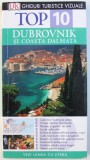 DUBROVNIK SI COASTA DALMATA - TOP 10 - SERIA GHIDURI TURISTICE VIZUALE de ROBIN si JENNY MCKELVIE , 2014