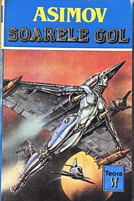 Soarele gol - Isaac Asimov (Teora) foto