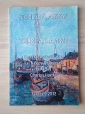 Nicolae C. Ariton - Tulcea, la 1870 - povestea adevărată a lui Nifon Bălășescu, Ismail Bey și Charles Hartley