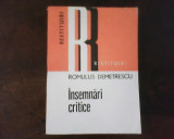 Romulus Demetrescu Insemnari critice, ed. princeps