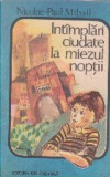 Intamplari ciudate la miezul noptii