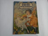 HEIDI FETITA MUNTILOR - Johanna SPYRI - Bucuresti, 1987