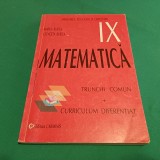 MATEMATICĂ MANUAL PENTRU CLASA A IX-A TRUNCHI COMUN+CURRICULUM DIFERENTIAT *3