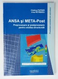 ANSA SI META - POST , PREPROCESARE SI POSTPROCESARE PENTRU ANALIZA STRUCTURALA de CRISTINA PUPAZA si IRINA PETRESCU , 2013