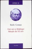 OPERE VOL.3: CINCI ANI CU BELPHEGOR. MATUSILE DIN TEL AVIV-RADU COSASU-352282