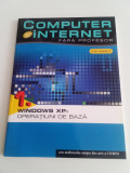 COMPUTER ȘI INTERNET FĂRĂ PROFESOR. 1 WINDOWS XP:NOȚIUNI DE BAZA