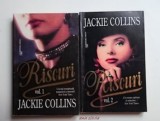 Riscuri - Jackie Collins - vol. 1 si 2