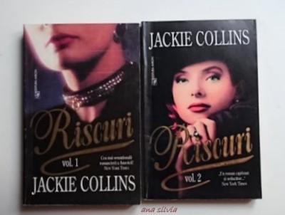 Riscuri - Jackie Collins - vol. 1 si 2 foto