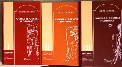 OPERA POETICA VOL.1-3 POEZIILE SI POEMELE DE DRAGOSTE, POEZIILE SI POEMELE NATIONALE, POEZIILE SI POEMELE FILOZO foto