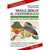 Nivelul ridicat al colesterolului. Hrana este cel mai bun medicament - Rosemarie Franke