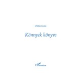 K&ouml;nnyek k&ouml;nyve - Dobai Lili