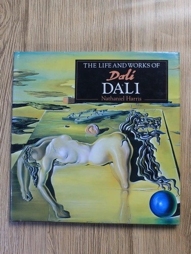 Nathaniel Harris - The Life and Works of Dali