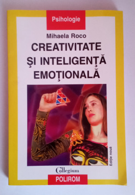 Creativitate și inteligenta emoțională - Mihaela Roco foto