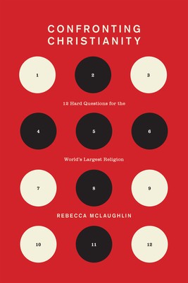 Confronting Christianity: 12 Hard Questions for the World&amp;#039;s Largest Religion foto
