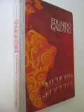 Memoria focului - Eduardo Galeano