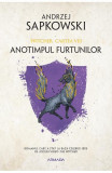 Anotimpul Furtunilor, Andrzej Sapkowski - Editura Nemira
