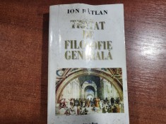 Tratat de filosofie generala de Ion Batlan