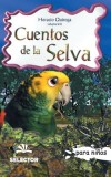 Cuentos de la Selva: Clasicos Para Ninos