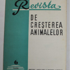 REVISTA DE CRESTEREA ANIMALELOR , NR. 6 , IUNIE , 1978