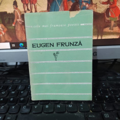Eugen Frunză, Poezii, Cele mai frumoase poezii, București 1963, 220