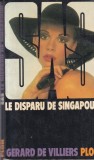 Cumpara ieftin Gerard de Villiers - SAS: Le disparu de Singapour