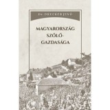 Magyarorsz&aacute;g szőlőgazdas&aacute;ga - Dr. Drucker Jenő