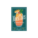 Mocktales: 50+ Literary Mocktails Inspired by Classic Works, Banned Books, and More