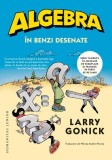 Algebra &icirc;n benzi desenate - Paperback brosat - Humanitas