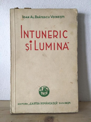 Ioan Al. Bratescu Voinesti - Intuneric si Lumina foto