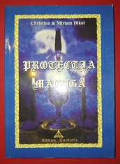 Christian Dikol, Miriam Dikol - Protecția magica