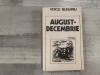 August-decembrie de Voicu Bugariu
