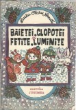 Baieti, clopotei - fetite, luminite - Lucia Olaru Nenati