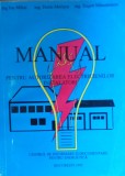 Manual pentru autorizarea electricienilor instalatori Ion Mihai