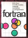 &quot;Metode numerice cu programe in FORTRAN IV&quot;, W. S. Dorn, D. D. McCracken, 1976, Tehnica
