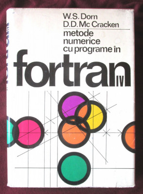 &amp;quot;Metode numerice cu programe in FORTRAN IV&amp;quot;, W. S. Dorn, D. D. McCracken, 1976 foto