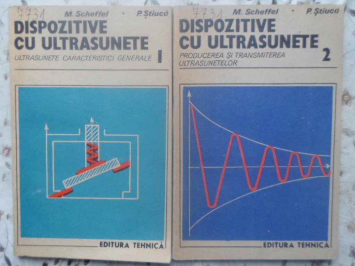 DISPOZITIVE CU ULTRASUNETE VOL.1-2-M. SCHEFFEL, P. STIUCA