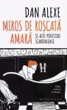 Miros De Roscata Amara