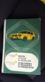MASINI, UTILAJE SI INSTALATII. INTRETINEREA SI REPARAREA AUTO FRATILA POPA