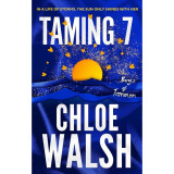 Taming 7 (The Boys of Tommen Series, Book 5) - Chloe Walsh