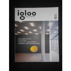 IGLOO. REVISTA DE HABITAT si ARHITECTURA, NR. 144-145, DECEMBRIE 2013 IAN. 2014