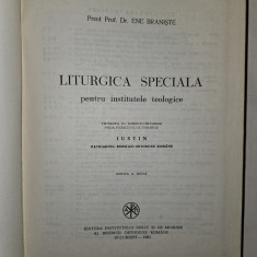 LITURGICA SPECIALA PENTRU INST. TEOLOGICE EDITIA A II A - ENE BRANISTE 1985