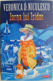 Iarna lui Isidor &ndash; Veronica D. Niculescu